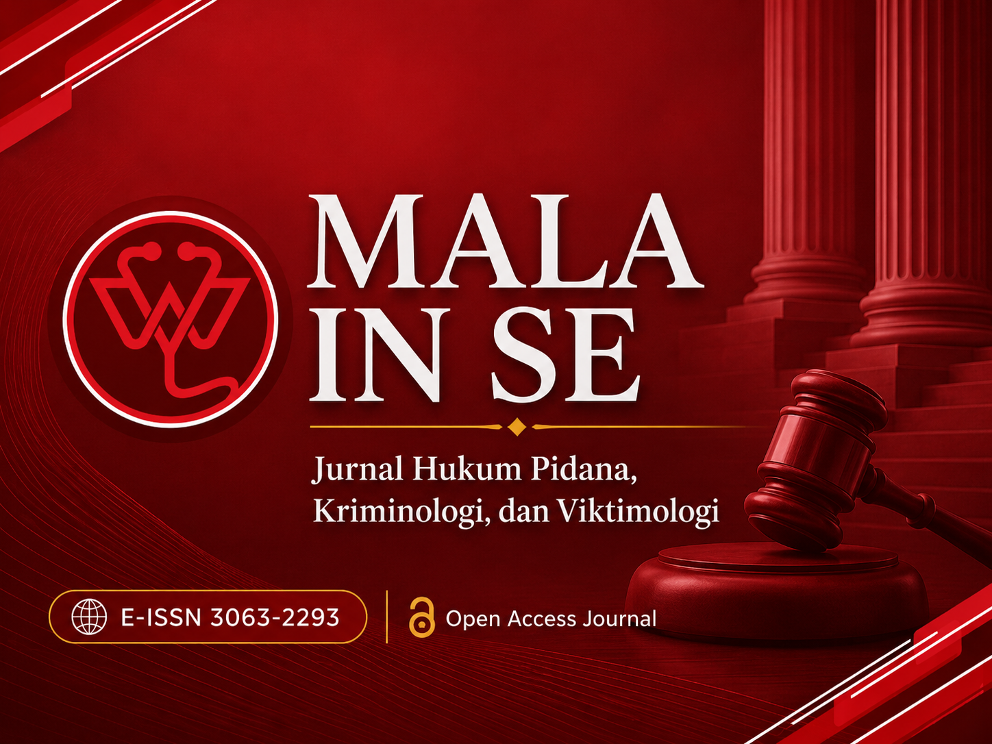 MALA IN SE: Jurnal Hukum Pidana, Kriminologi, dan Viktimologi